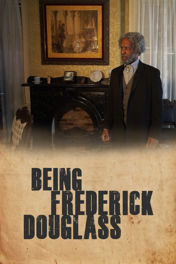 Being Frederick Douglass Poster