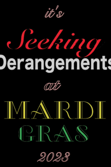 Seeking Derangements at Mardi Gras Poster