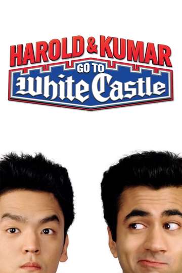 Harold & Kumar Go to White Castle Poster