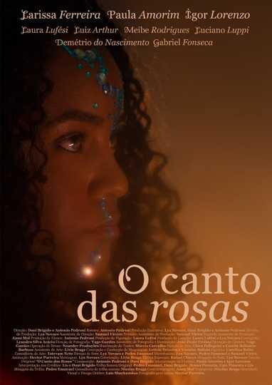 O Canto das Rosas Poster