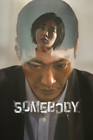 Somebody (2022) - TV Show | Moviefone