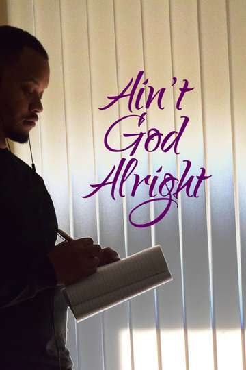 Ain't God Alright Poster