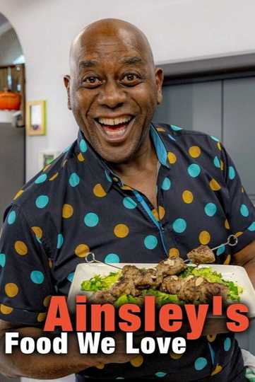 Ainsley's Food We Love