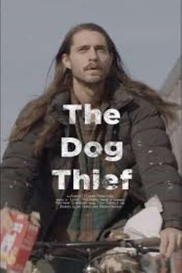 The Dog Thief Poster