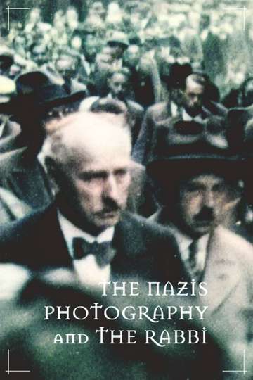 The Nazis, Photography and the Rabbi