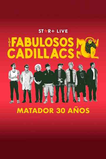 Los Fabulosos Cadillacs | Matador 30 Años