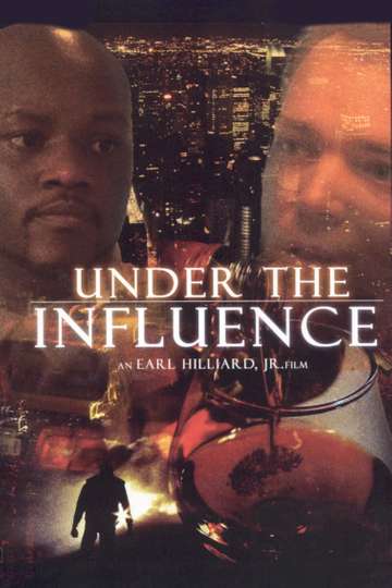 Under The Influence Poster