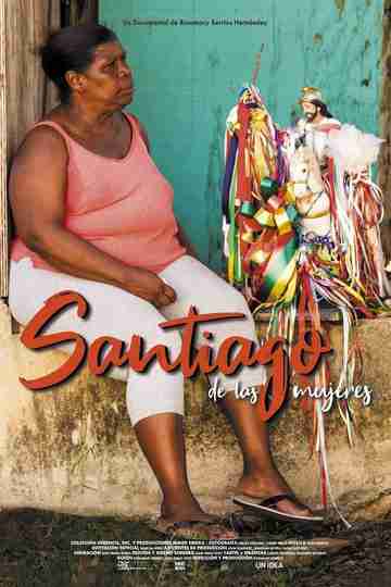 Santiago de las mujeres Poster