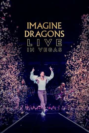 Imagine Dragons: Live in Vegas Poster