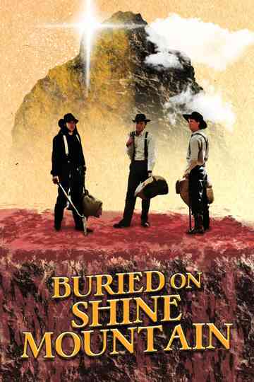 Buried on Shine Mountain Poster