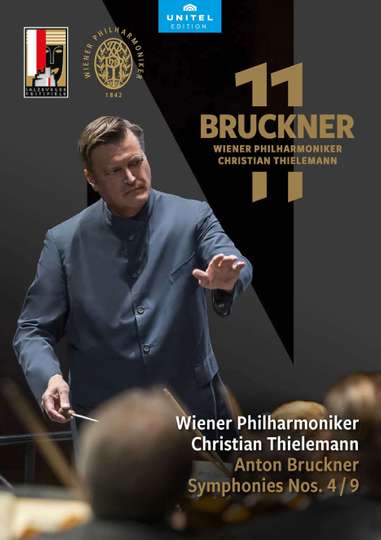 Anton Bruckner: Symphonies Nos. 4 and 9 Poster