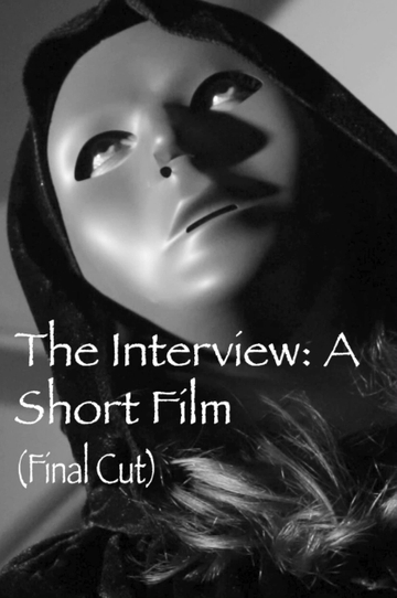 The Interview: A Short Film (Final Cut) Poster