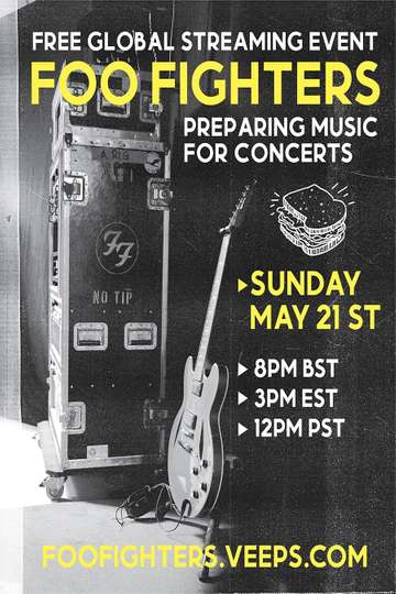 Foo Fighters: Preparing Music for Concerts Poster