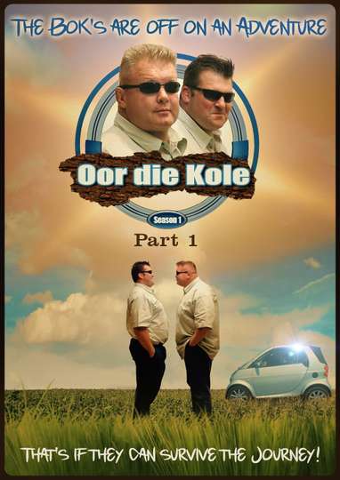 Oor Die Kole - Part 1 Poster
