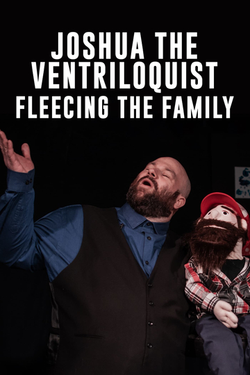 Joshua the Ventriloquist: Fleecing the Family Poster