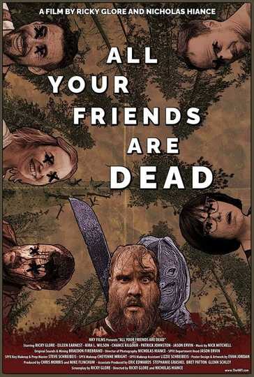 All Your Friends Are Dead Poster