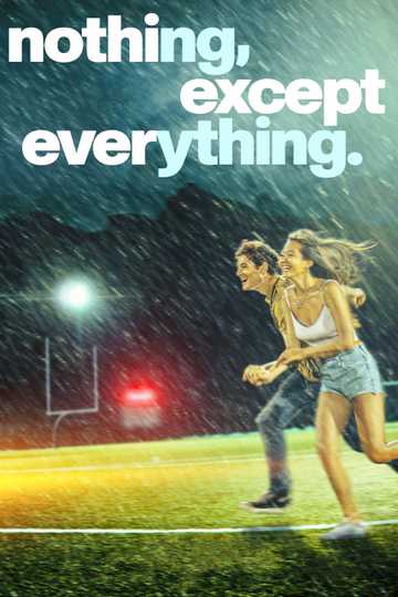 nothing, except everything. Poster