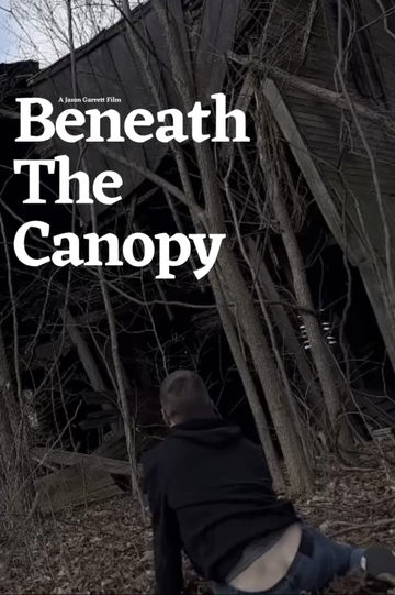 Beneath the Canopy Poster