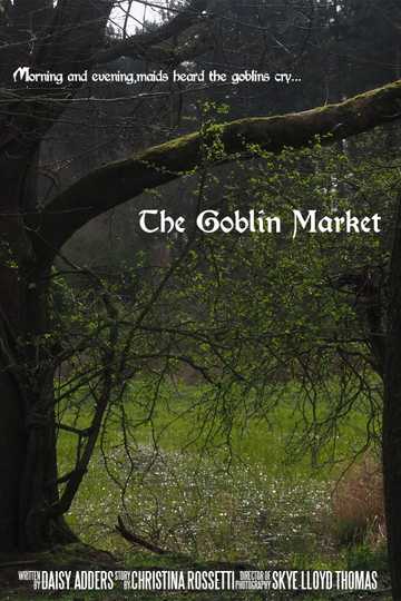 The Goblin Market Poster