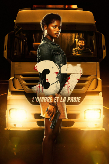 37 : l'ombre et la proie Poster