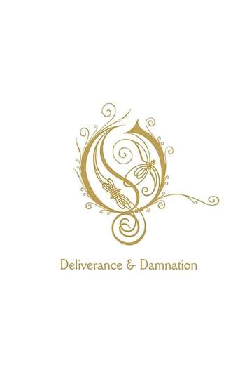 Opeth: The Making of 'Deliverance' & 'Damnation' Poster