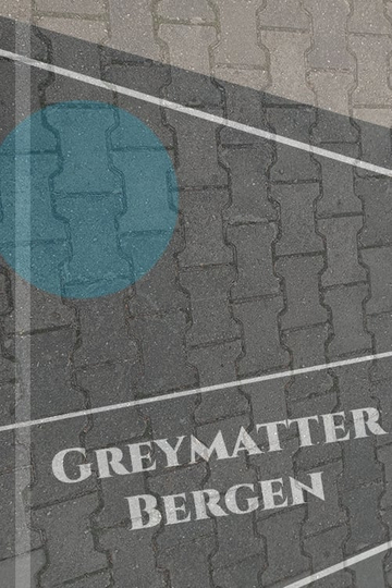 Greymatter Bergen