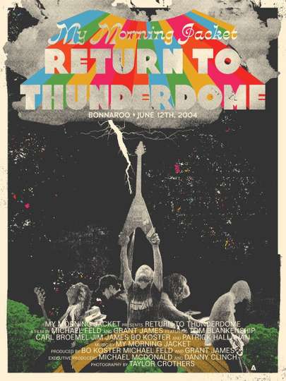 My Morning Jacket - Return To Thunderdome Poster