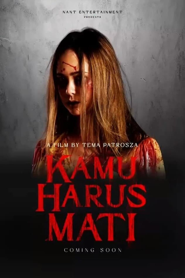 Kamu Harus Mati