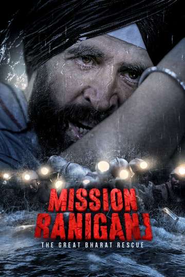 Mission Raniganj Poster