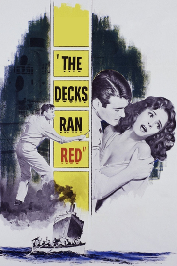 The Decks Ran Red Poster