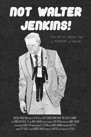 Not Walter Jenkins! Poster