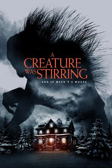 A Creature Was Stirring Poster