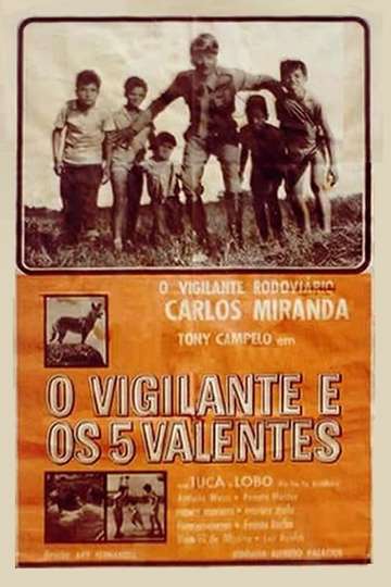 O Vigilante e os Cinco Valentes Poster