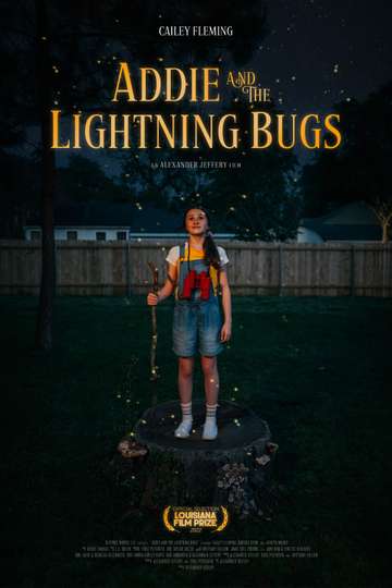 Addie and the Lightning Bugs Poster