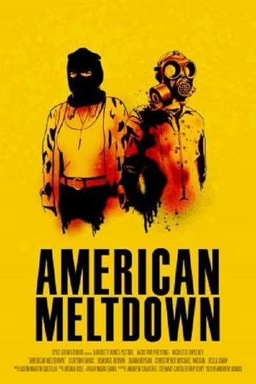 American Meltdown Poster