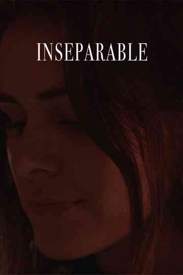 Inseparable Poster