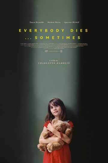 Everybody Dies... Sometimes Poster