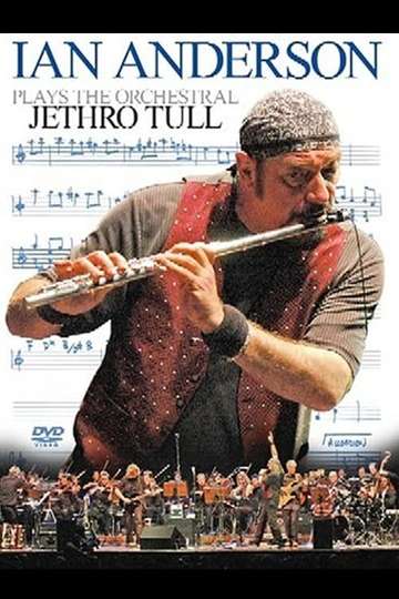 Ian Anderson  Plays the Orchestral Jethro Tull