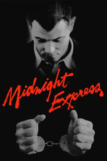 Midnight Express (1978) Stream and Watch Online | Moviefone