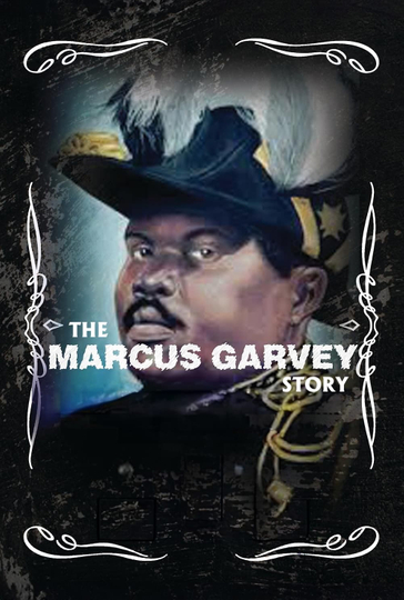 The Marcus Garvey Story Poster