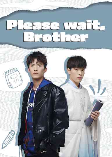Please Wait, Brother Poster
