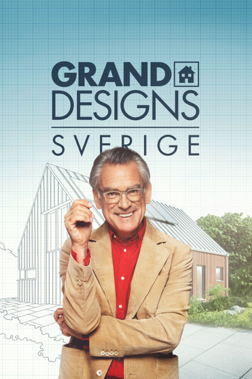 Grand Designs Sverige Poster