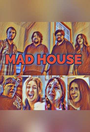 Mad House