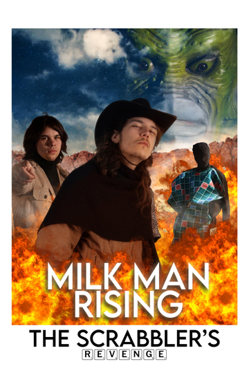 Milk Man Rising: The Scrabblers Revenge Poster