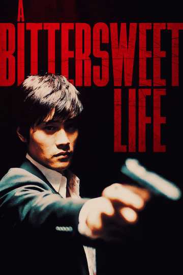 A Bittersweet Life Poster