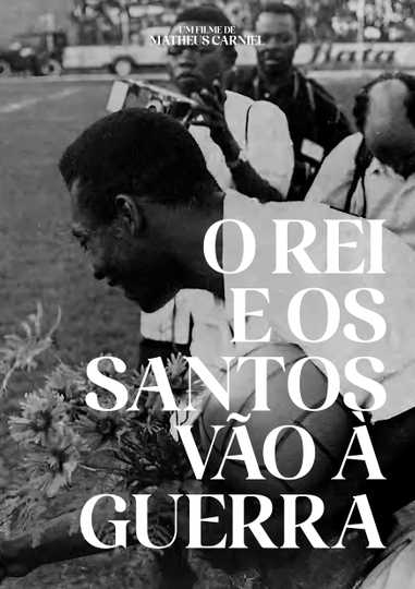 O Rei e os Santos vão à guerra