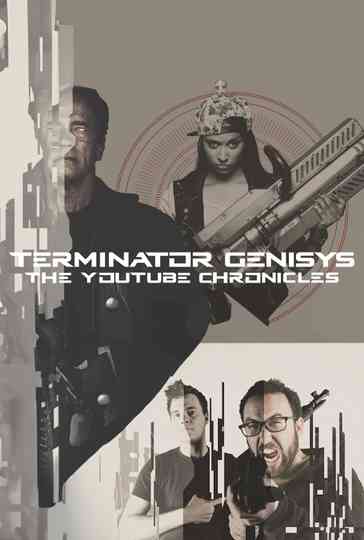 Terminator Genisys: The YouTube Chronicles