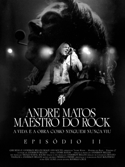 Andre Matos - Maestro do Rock - Episódio II