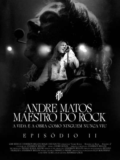 Andre Matos - Maestro do Rock - Episódio II Poster