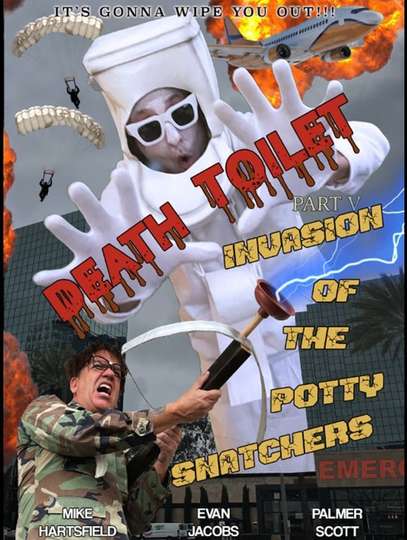 Death Toilet 5: Invasion of the Potty Snatchers Poster